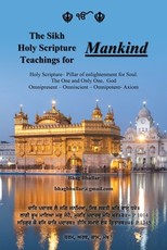 The Sikh Holy Scripture Teachings for Mankind