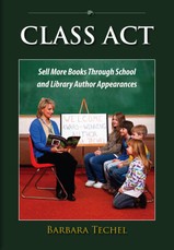 Class Act: Sell More Books Through School and Library Author Appearances