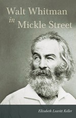 Walt Whitman in Mickle Street