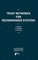 Trust Networks for Recommender Systems