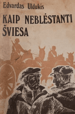 Kaip neblėstanti šviesa