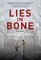 Lies in Bone