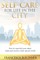 Self-Care for Life in the City