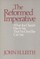 The Reformed Imperative