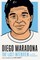 Diego Maradona: The Last Interview