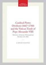 Cardinal Pietro Ottoboni (1667-1740) and the Vatican Tomb of Pope Alexander VIII