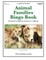 Animal Families Bingo Book