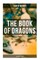 The Book of Dragons (Illustrated Edition)
