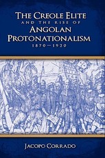 The Creole Elite and the Rise of Angolan Protonationalism