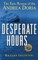 Desperate Hours