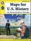 Maps for U.S. History, Grades 5 - 8