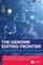 The Genome Editing Frontier