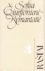 Sofija Čiurlionienė-Kymantaitė. Raštai III