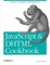JavaScript & DHTML Cookbook