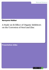 A Study on th Effect of Organic Inhibitors on the Corrosion of Steel and Zinc