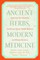 Ancient Herbs, Modern Medicine