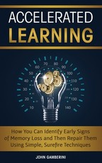 Accelerated Learning