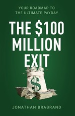 The $100 Million Exit