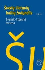 Švedų - lietuvių kalbų žodynėlis. Svensk–litauiskt lexikon