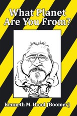 Hood (Boomer), K: What Planet Are You From?