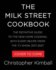 The Milk Street Cookbook