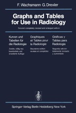 Graphs and Tables for Use in Radiology / Kurven und Tabellen für die Radiologie / Graphiques et Tables pour la Radiologie / Gráficas y Tablas para Radiología