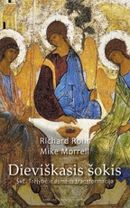 Dieviškasis šokis: Švč. Trejybė ir asmens transformacija