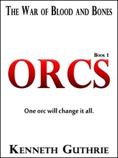 War of Blood and Bones: Orcs