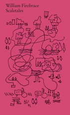 Willilam Firebrace. Scaletales