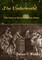 The Underworld - The Story of Robert Sinclair; Miner