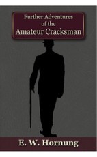Further Adventures of the Amateur Cracksman