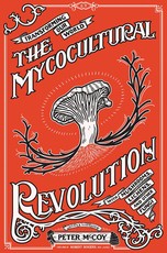 The Mycocultural Revolution