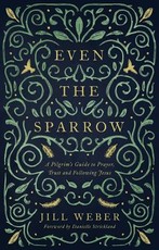 Even the Sparrow