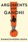 Arguments with Gandhi