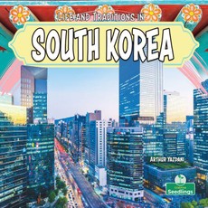 Life and Traditions in South Korea