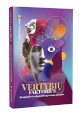 Vertybių faktorius: įkvėpiančio ir pilnaverčio gyvenimo paslaptis