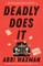 Deadly Does It