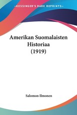 Amerikan Suomalaisten Historiaa (1919)