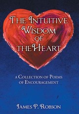 The Intuitive Wisdom of the Heart
