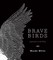 Brave Birds