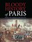 Bloody History of Paris