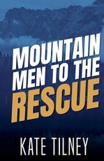 Mountain Men to the Rescue