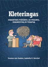 Kleteringas. Dabartinis požiūris į jo prigimtį, diagnostiką ir terapiją (knyga su defektais)