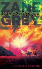 Riders of the Purple Sage (Heathen Edition)