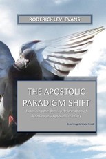The Apostolic Paradigm Shift