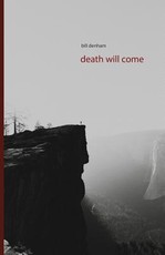 death will come
