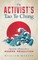 The Activist's Tao Te Ching