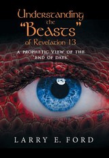Understanding the Beasts of Revelation 13