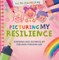 Picturing My Resilience