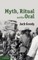 Myth, Ritual and the Oral